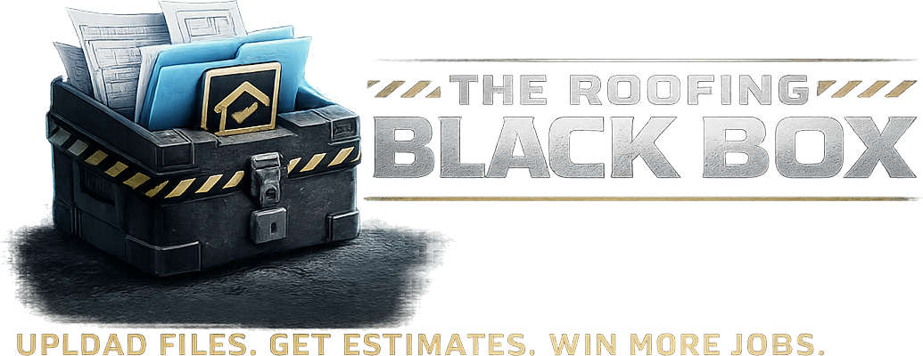 The Roofing Black Box — Upload files. Get estimates. Win more jobs.